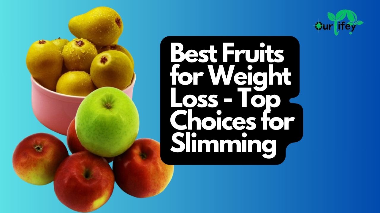 Best Fruits for Weight Loss