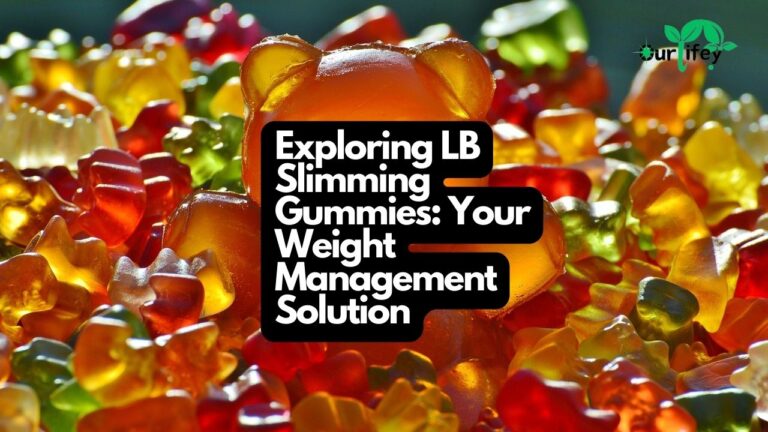 Exploring LB Slimming Gummies