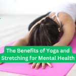 Yoga and Stretching